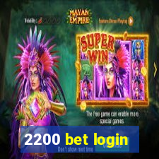 2200 bet login